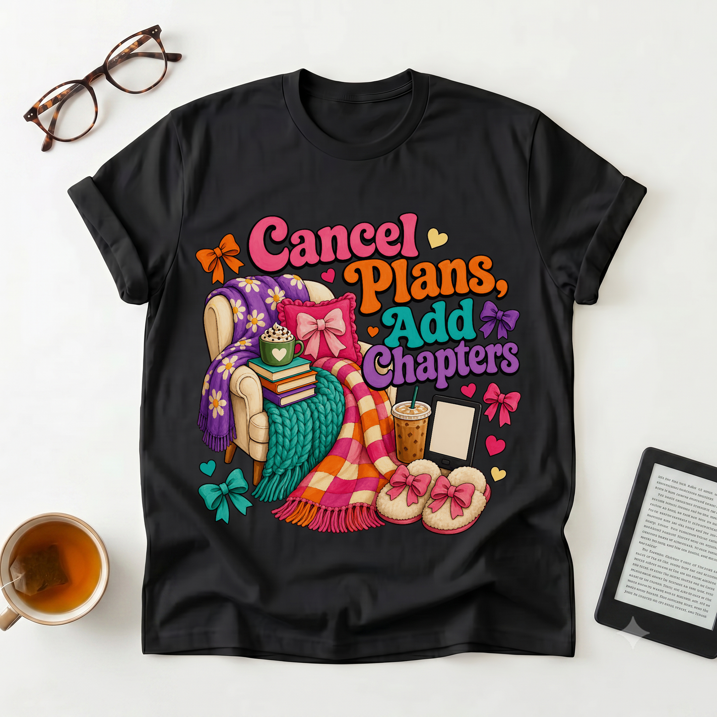 T-Shirt — "Cancel Plans, Add Chapters" Cozy Reading Tee