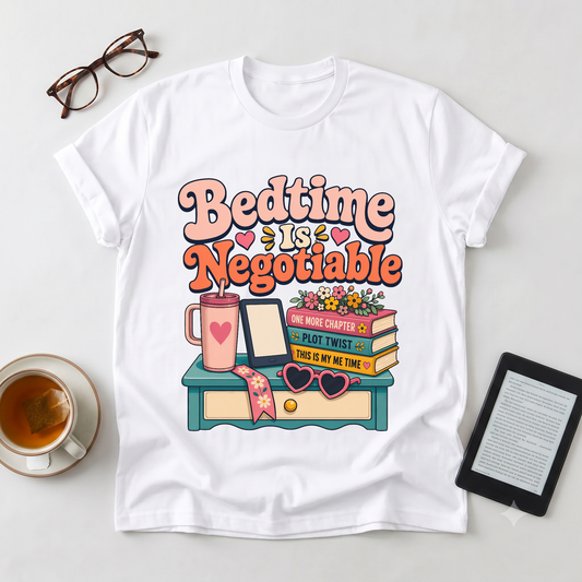 Bedtime Is Negotiable T-Shirt — Cozy Reading Night Graphic Tee