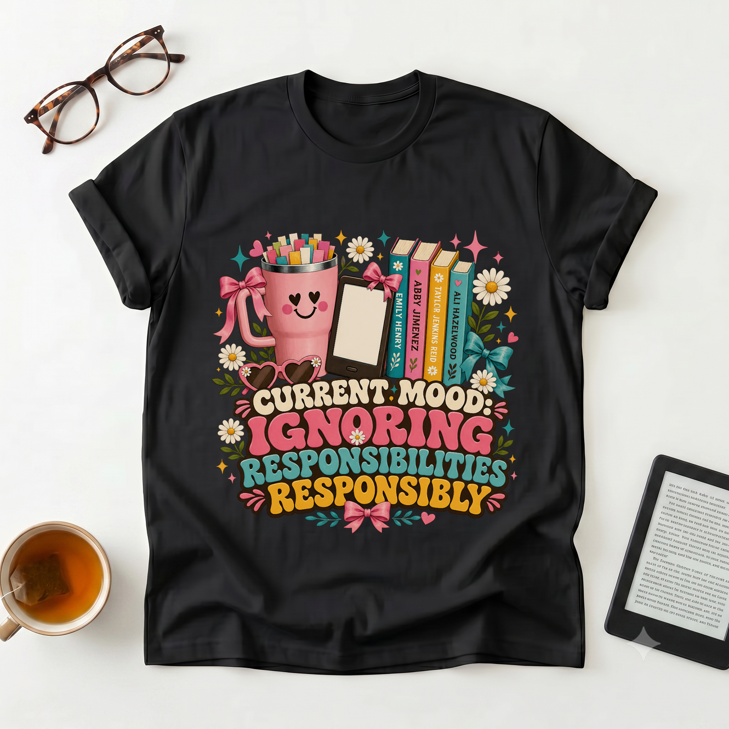 Current Mood: Ignoring Responsibilities T-Shirt — Funny Study & Teacher Gift Tee