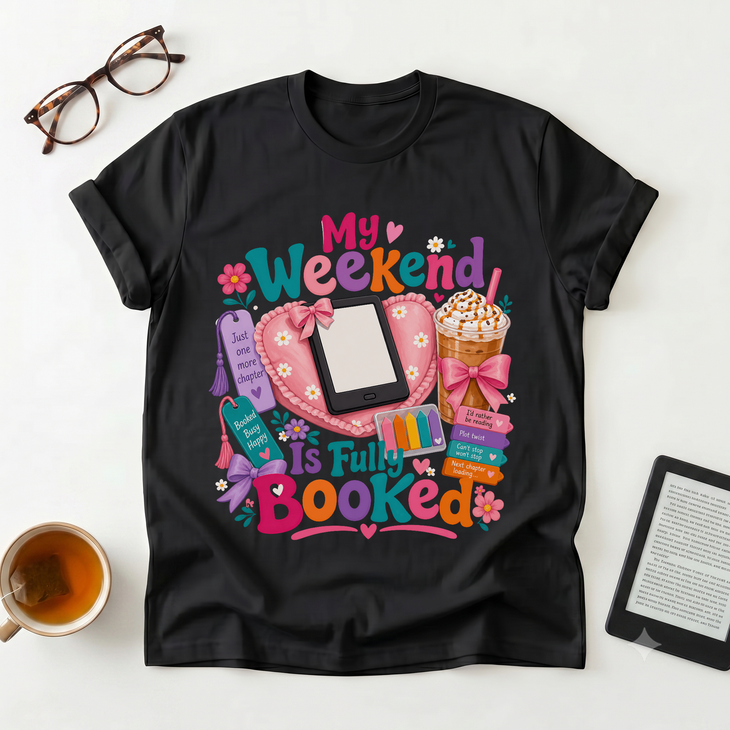 My Weekend Is Fully Booked T-Shirt — Cute Reading & Cozy Night In Graphic Tee