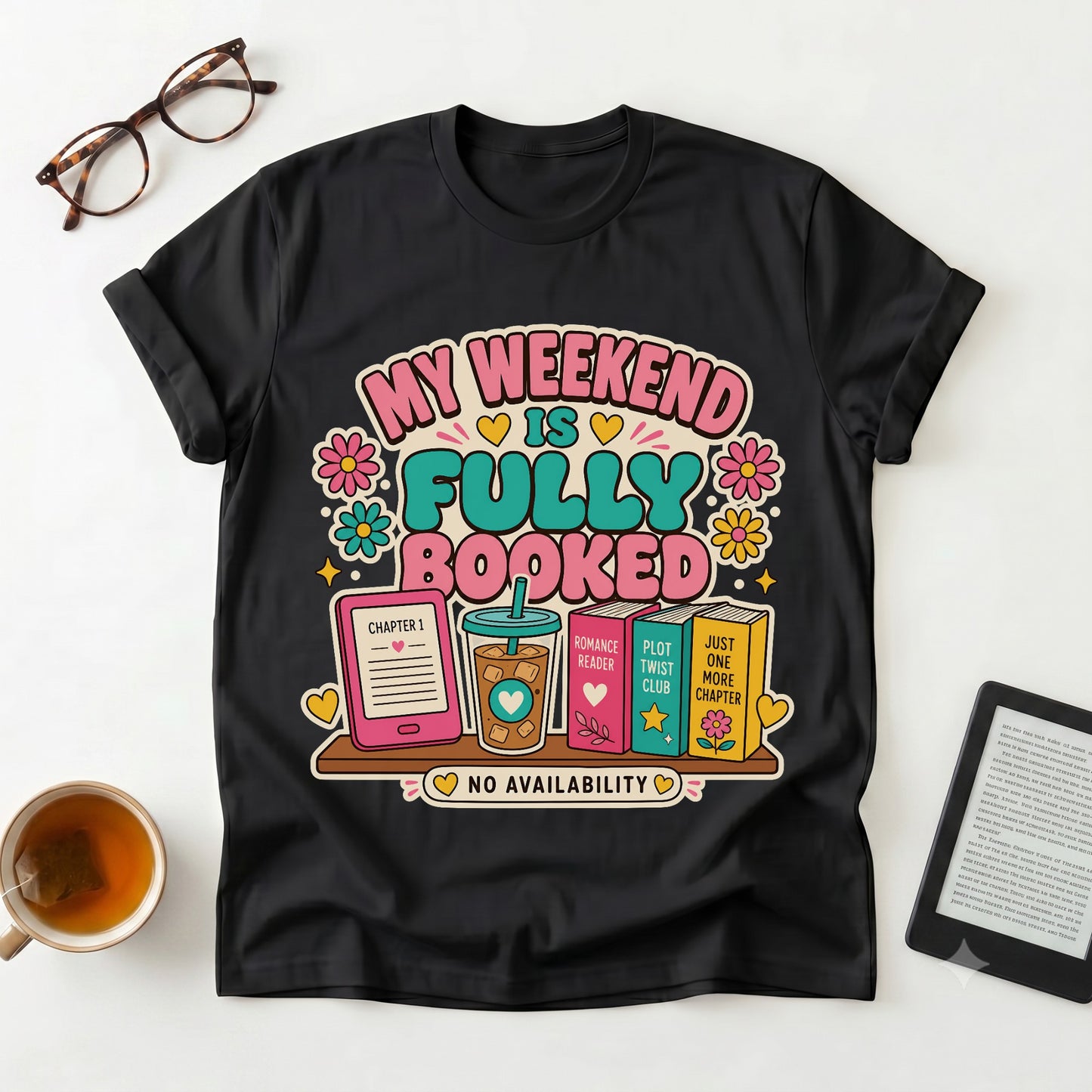 Weekend Fully Booked T-Shirt — Cozy Reading & Coffee Tee