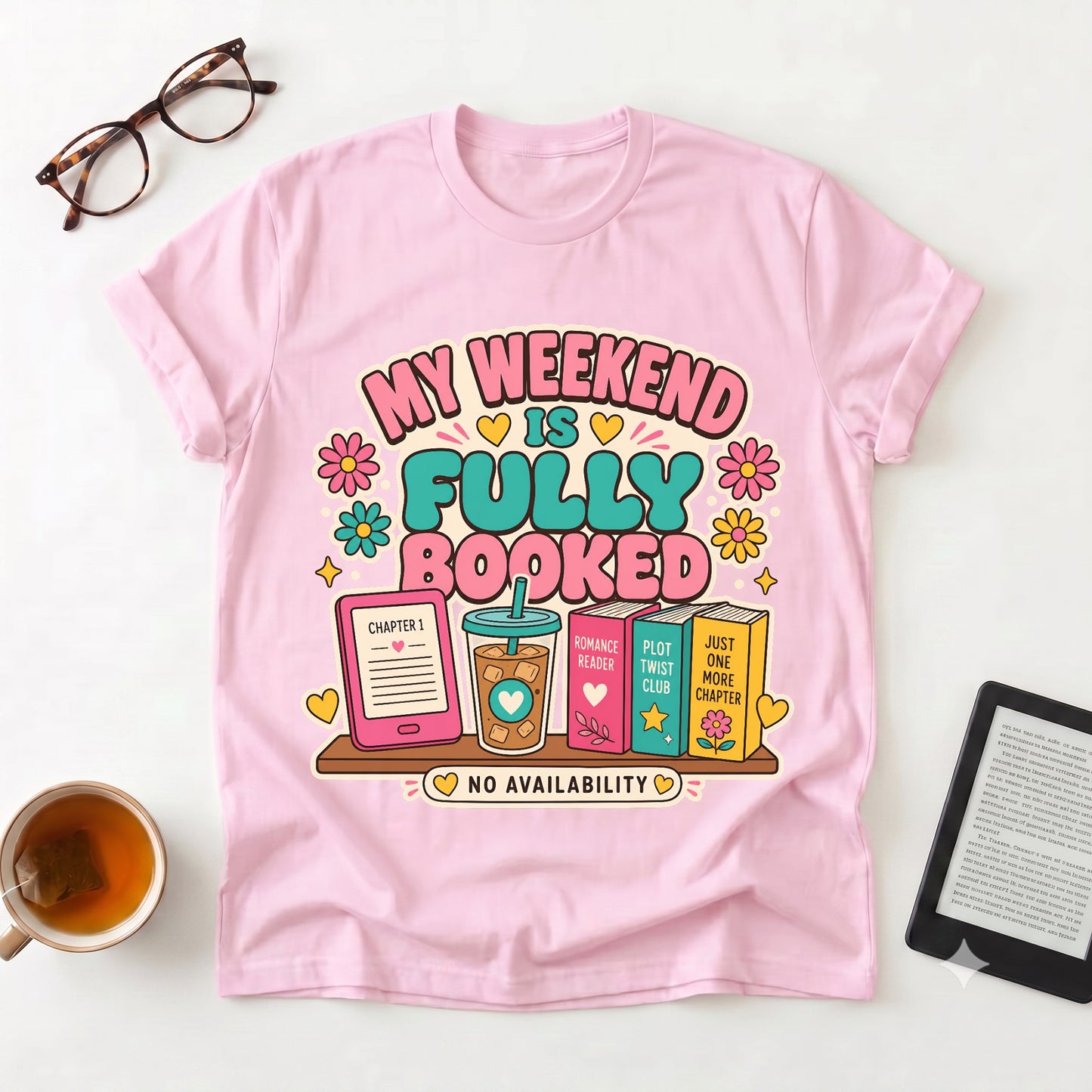 Weekend Fully Booked T-Shirt — Cozy Reading & Coffee Tee