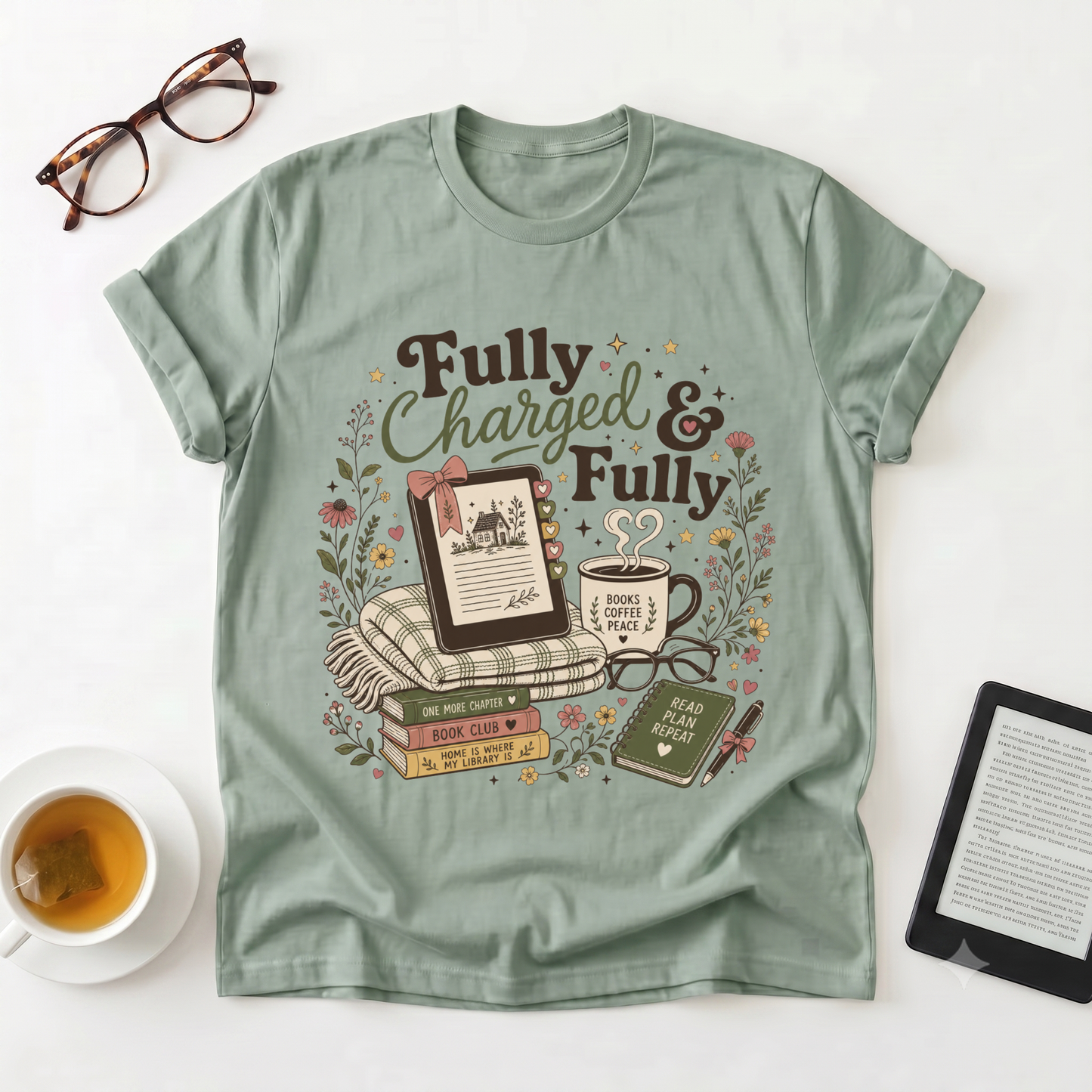 Fully Charged & Fully Booked T-Shirt — Booklover Cozy Reading Tee