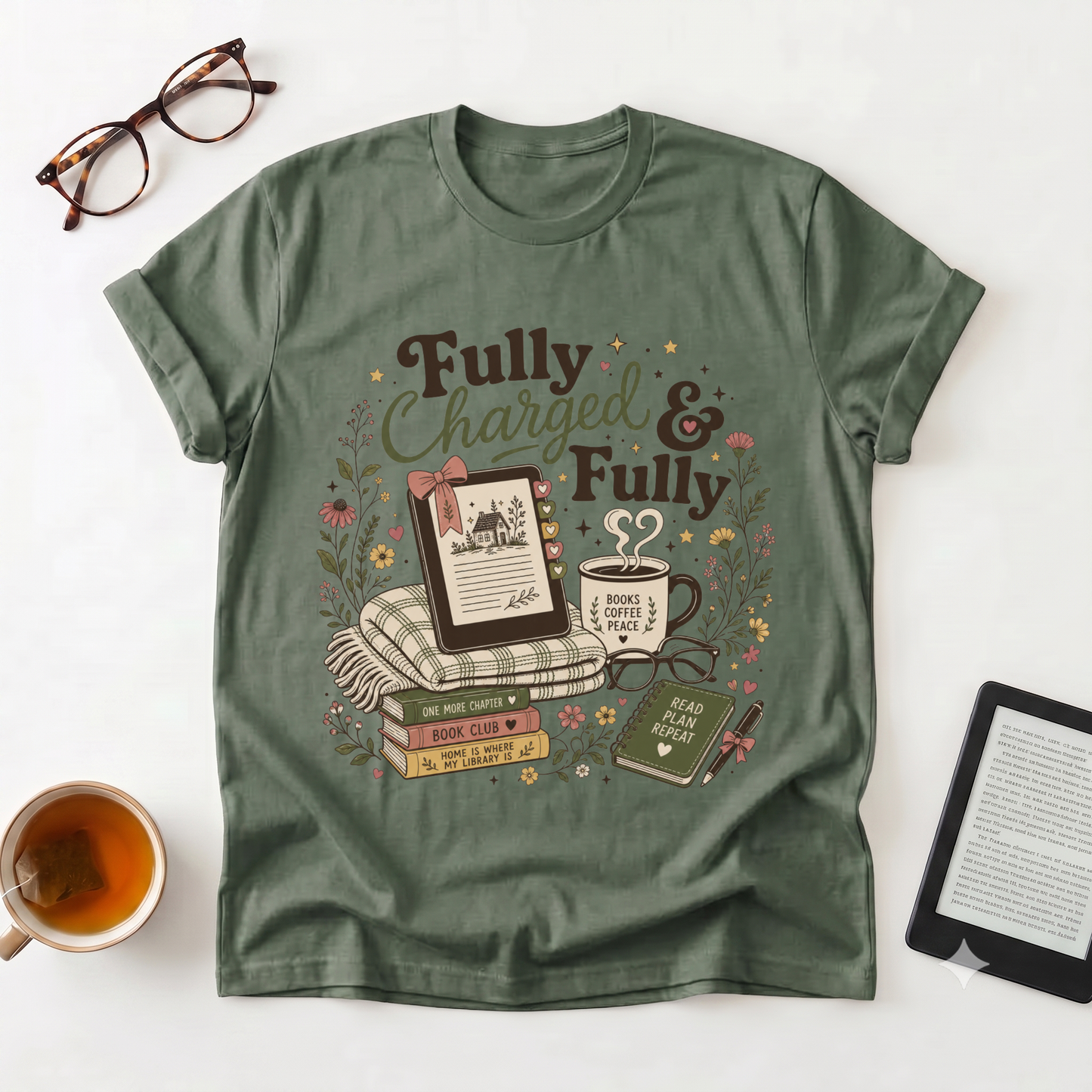 Fully Charged & Fully Booked T-Shirt — Booklover Cozy Reading Tee
