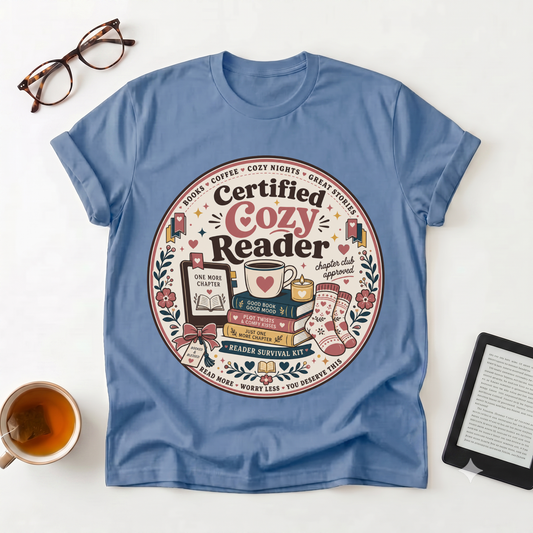 Cozy Reader T‑Shirt — "Certified Cozy Reader" Book Lover Tee