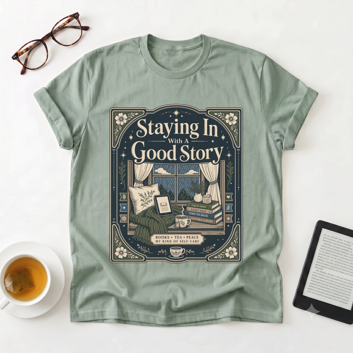 Staying In With a Good Story T-Shirt — Cozy Reading Graphic Tee