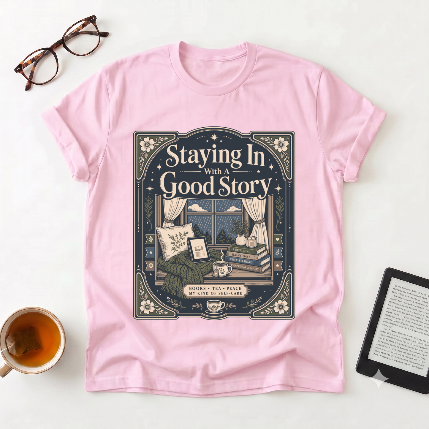 Staying In With a Good Story T-Shirt — Cozy Reading Graphic Tee