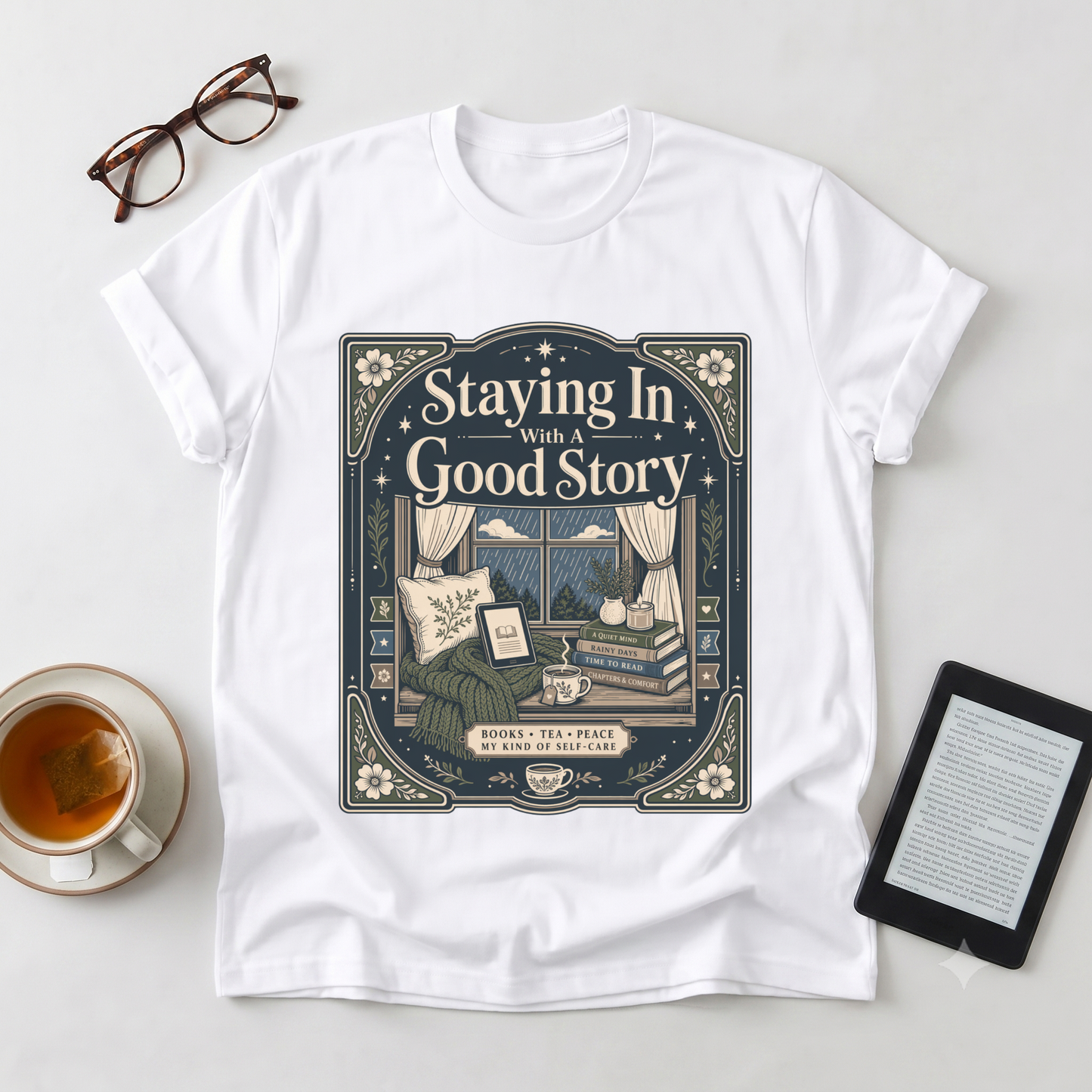 Staying In With a Good Story T-Shirt — Cozy Reading Graphic Tee
