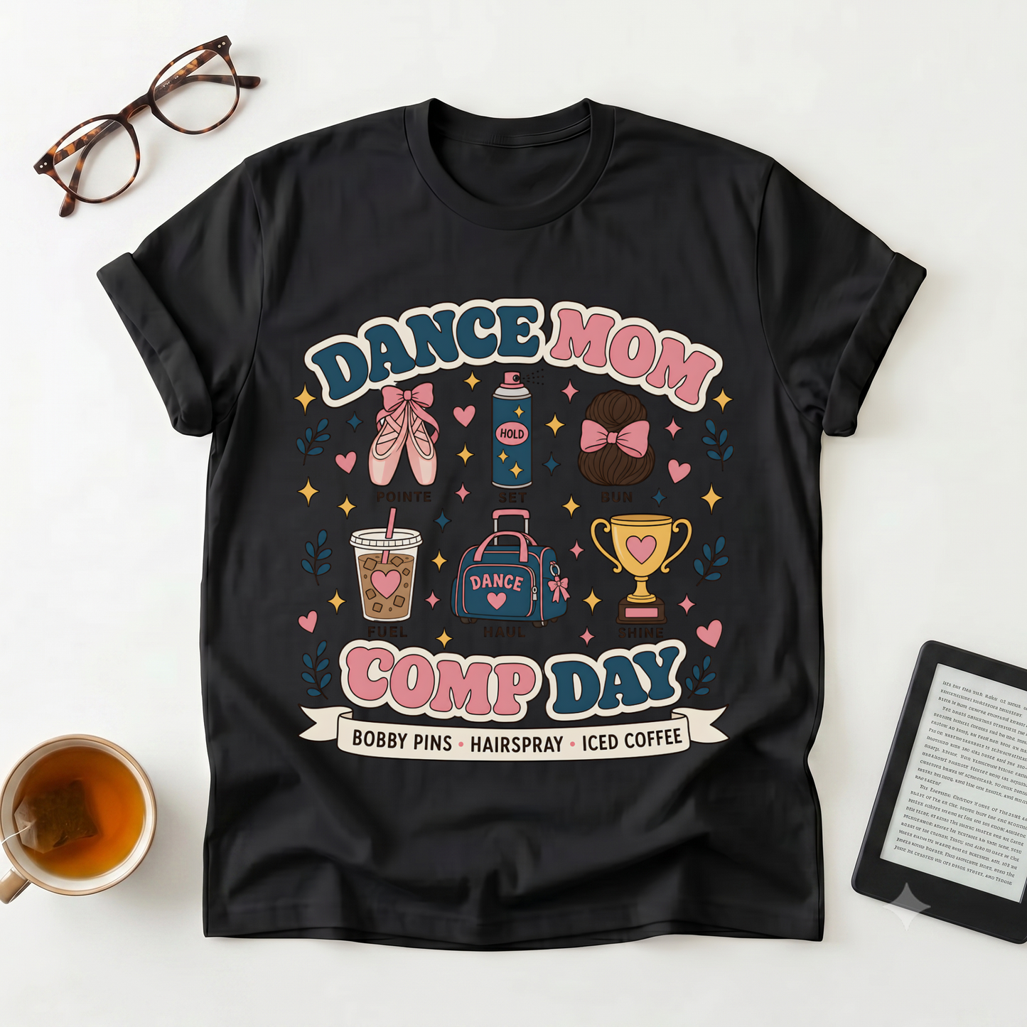 Dance Mom Comp Day T-Shirt — Competition Day Graphic Tee