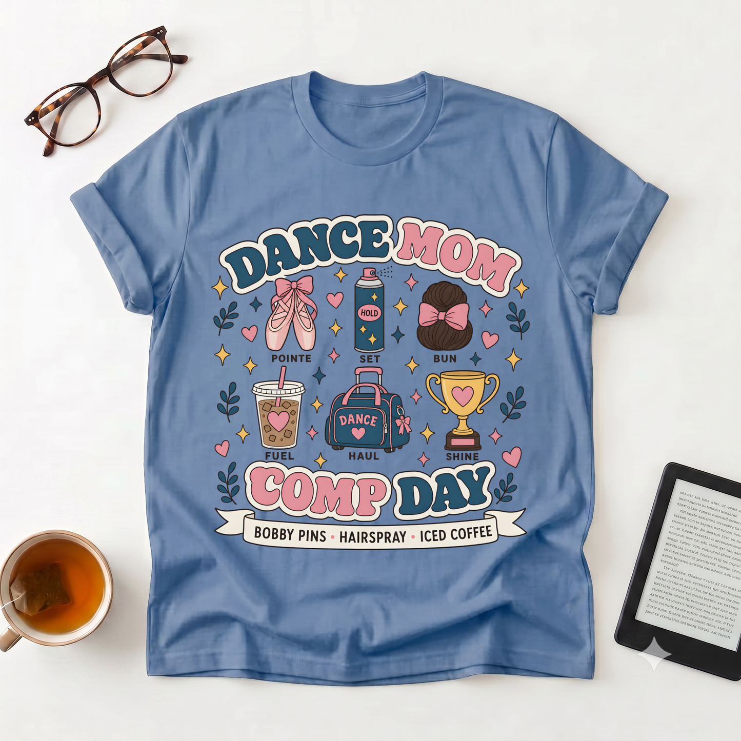 Dance Mom Comp Day T-Shirt — Competition Day Graphic Tee