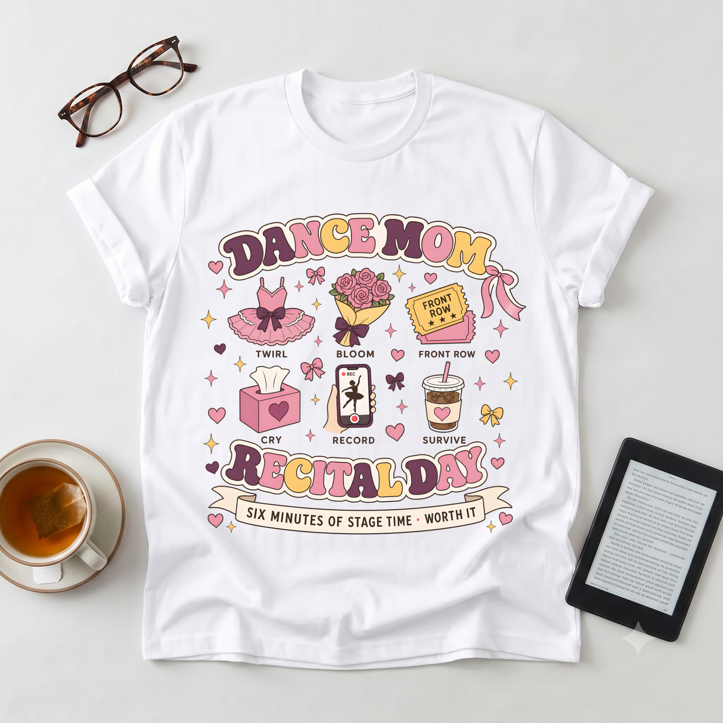 Dance Mom Recital Day T-Shirt — 5 Minutes of Stage Time Graphic Tee