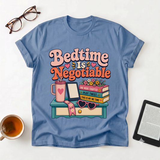 Bedtime Is Negotiable T-Shirt — Cozy Reading Night Graphic Tee