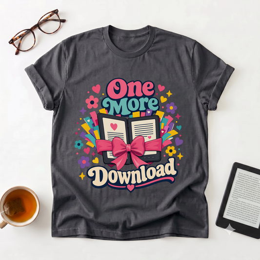 One More Download T-Shirt — Cute Retro Ebook Graphic Tee