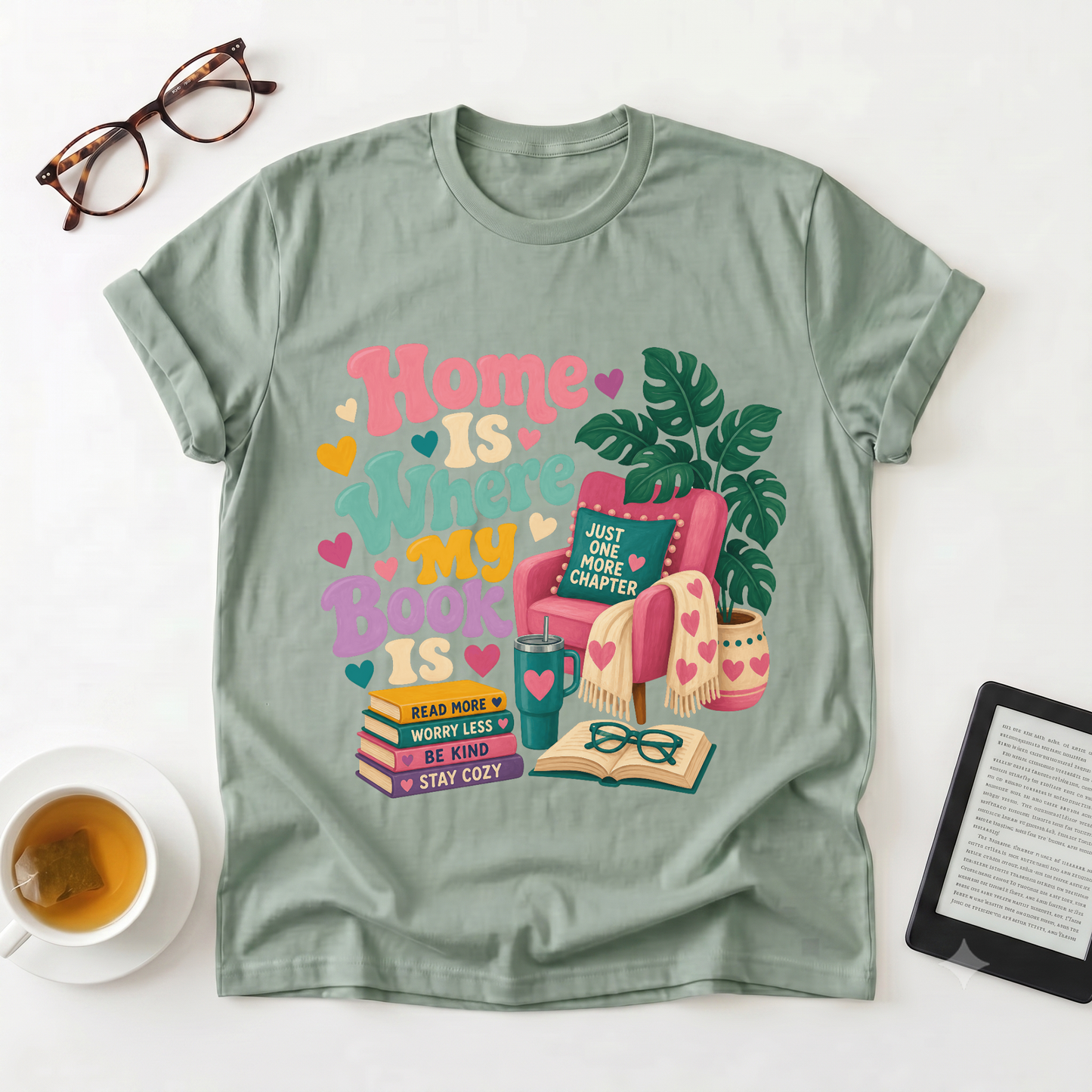 Home Is Where My Book Is T-Shirt — Cozy Book Lover Graphic Tee