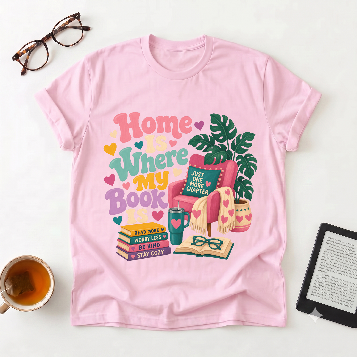 Home Is Where My Book Is T-Shirt — Cozy Book Lover Graphic Tee