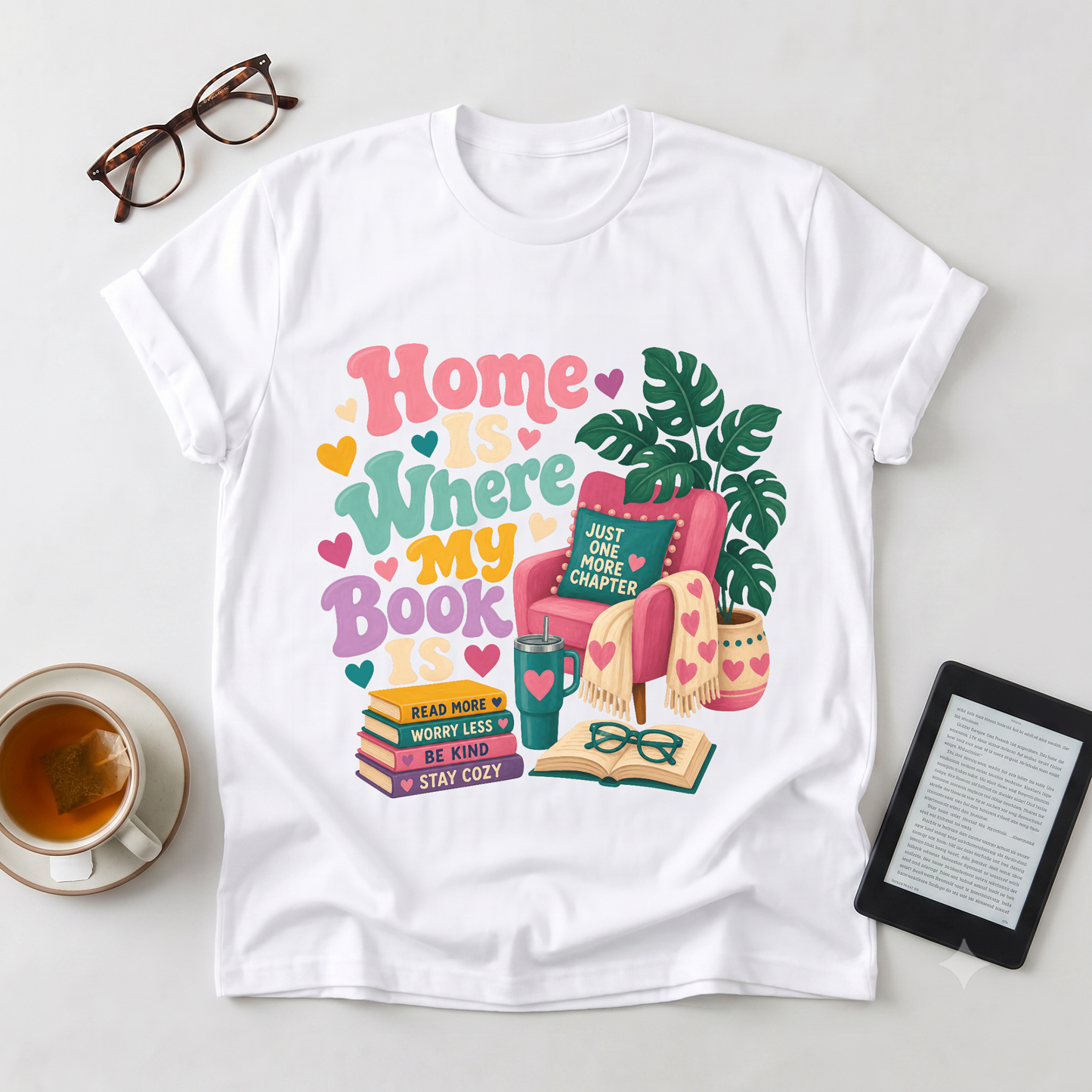 Home Is Where My Book Is T-Shirt — Cozy Book Lover Graphic Tee