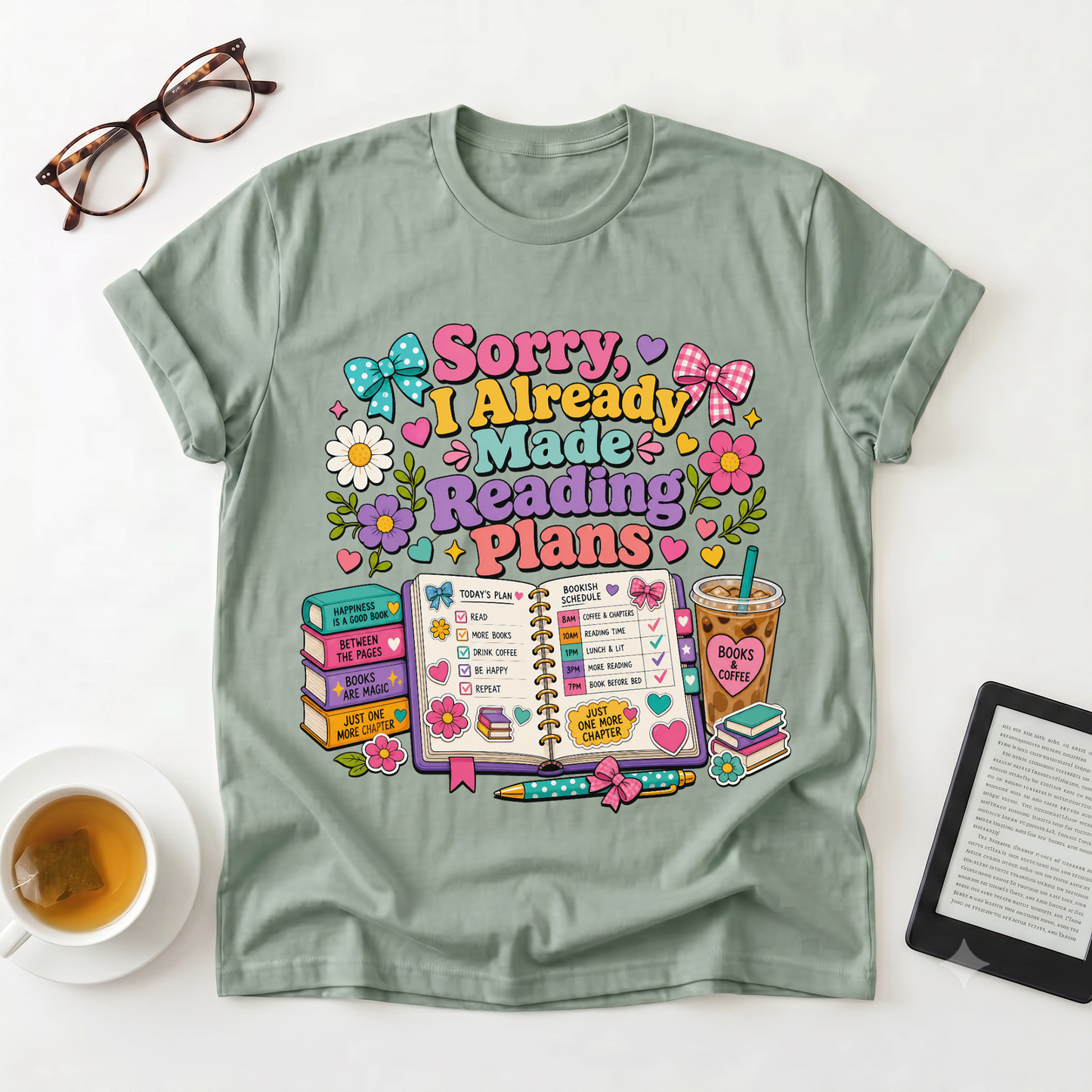 Reading Plans T-Shirt — "Sorry I Already Made Reading Plans" Graphic Tee