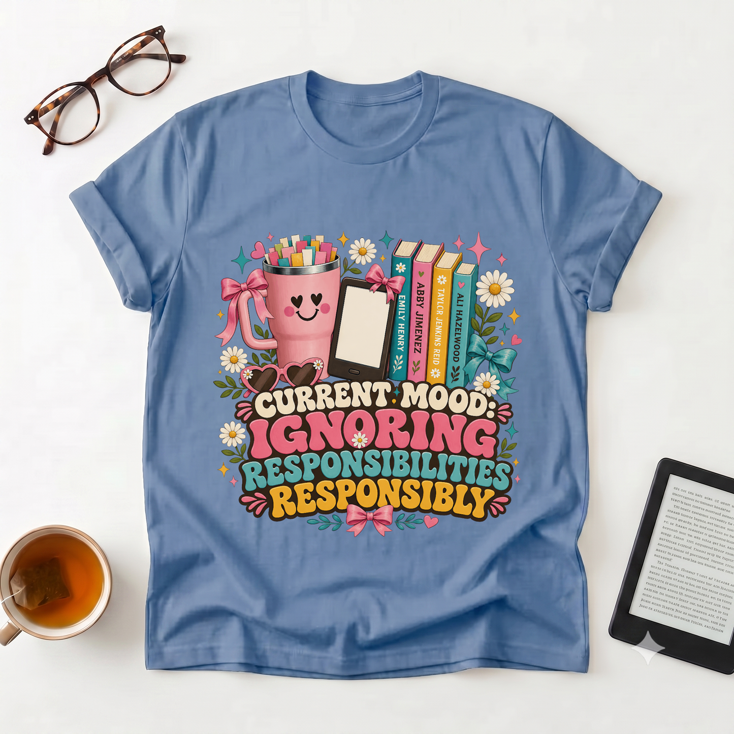 Current Mood: Ignoring Responsibilities T-Shirt — Funny Study & Teacher Gift Tee