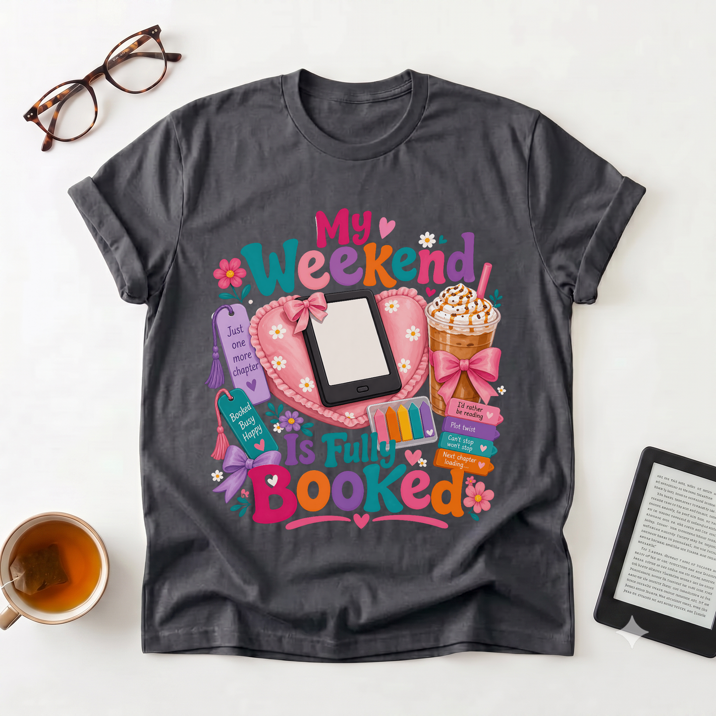 My Weekend Is Fully Booked T-Shirt — Cute Reading & Cozy Night In Graphic Tee