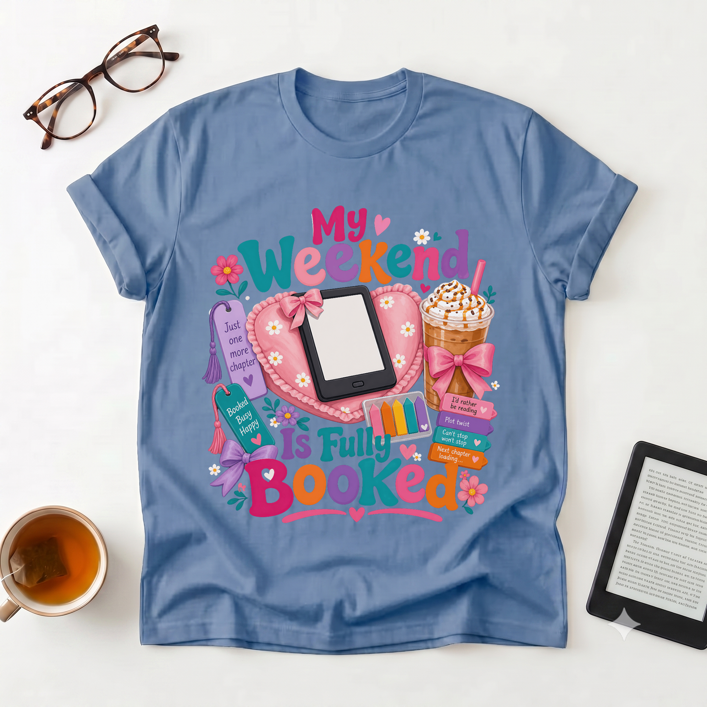 My Weekend Is Fully Booked T-Shirt — Cute Reading & Cozy Night In Graphic Tee