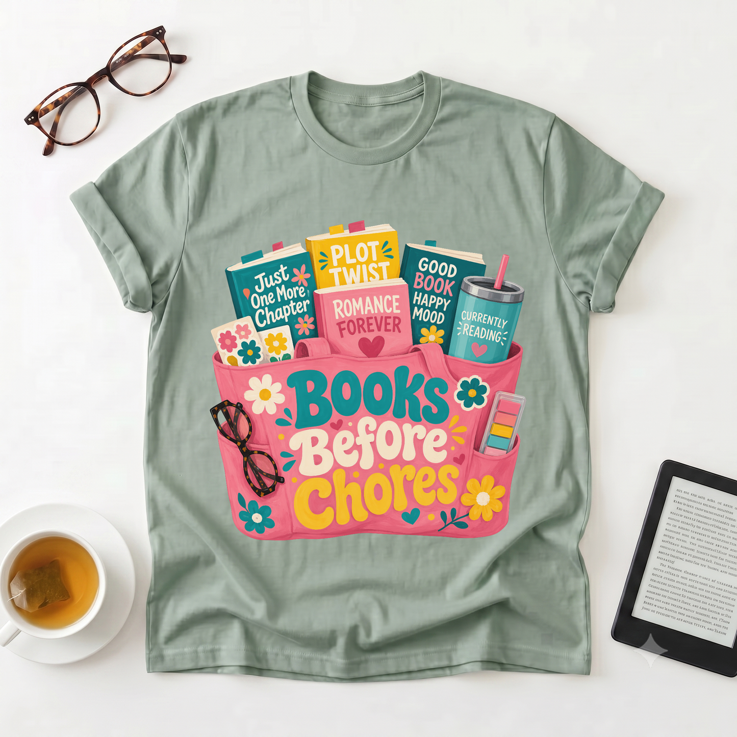 Books Before Chores T-Shirt — Cozy Reading Graphic Tee