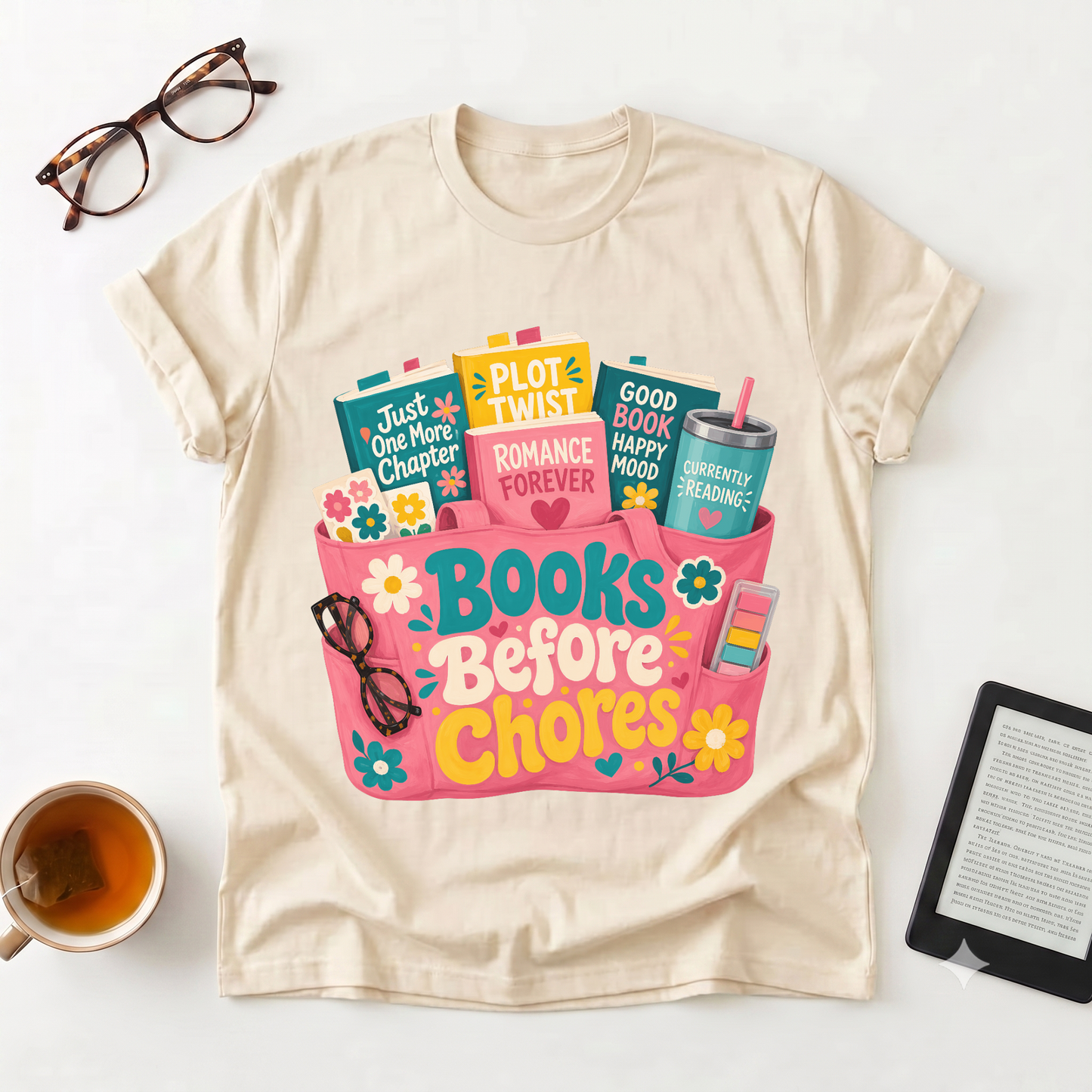 Books Before Chores T-Shirt — Cozy Reading Graphic Tee