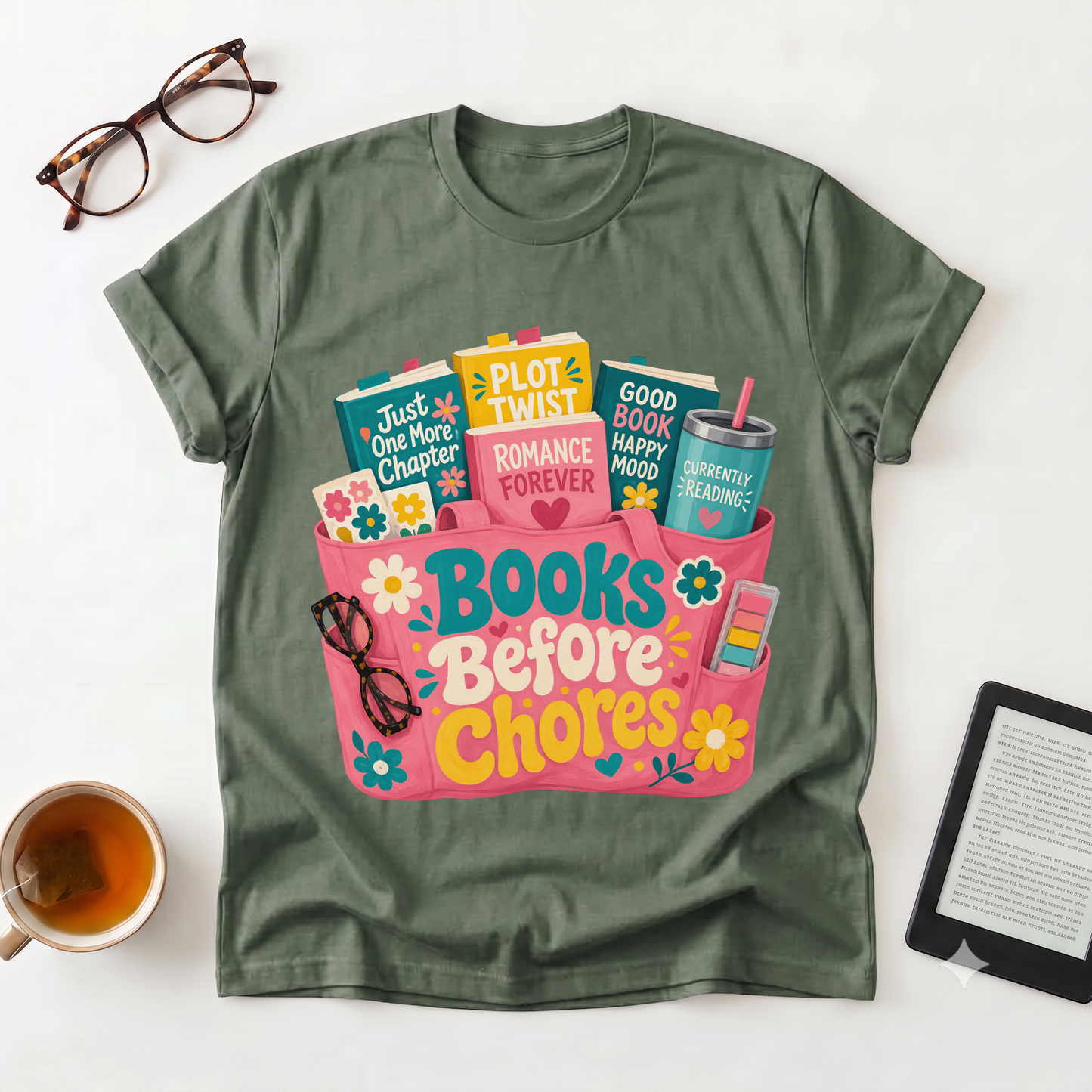 Books Before Chores T-Shirt — Cozy Reading Graphic Tee