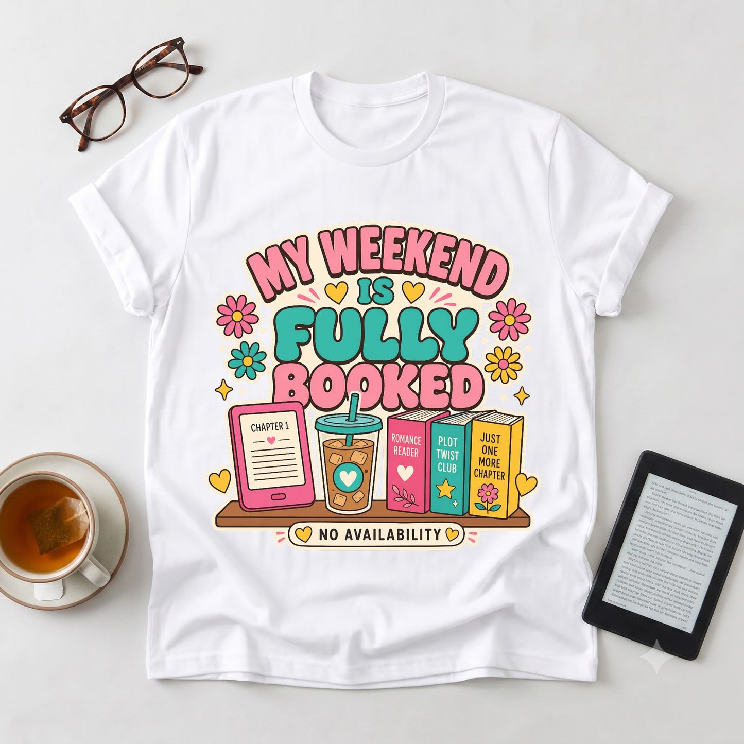 Weekend Fully Booked T-Shirt — Cozy Reading & Coffee Tee