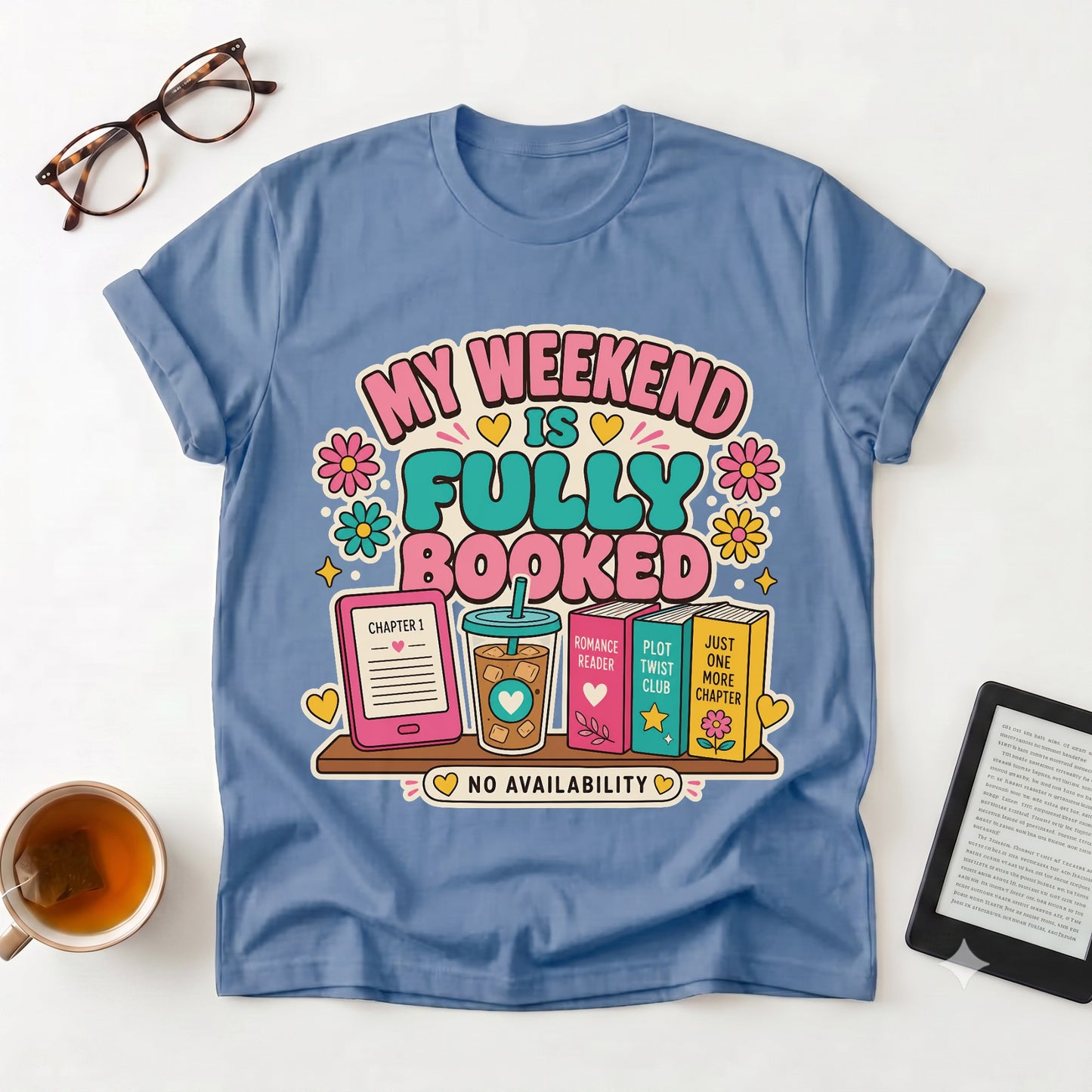 Weekend Fully Booked T-Shirt — Cozy Reading & Coffee Tee