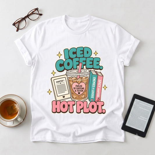 Iced Coffee, Hot Plot T-Shirt — Book Lover Tee