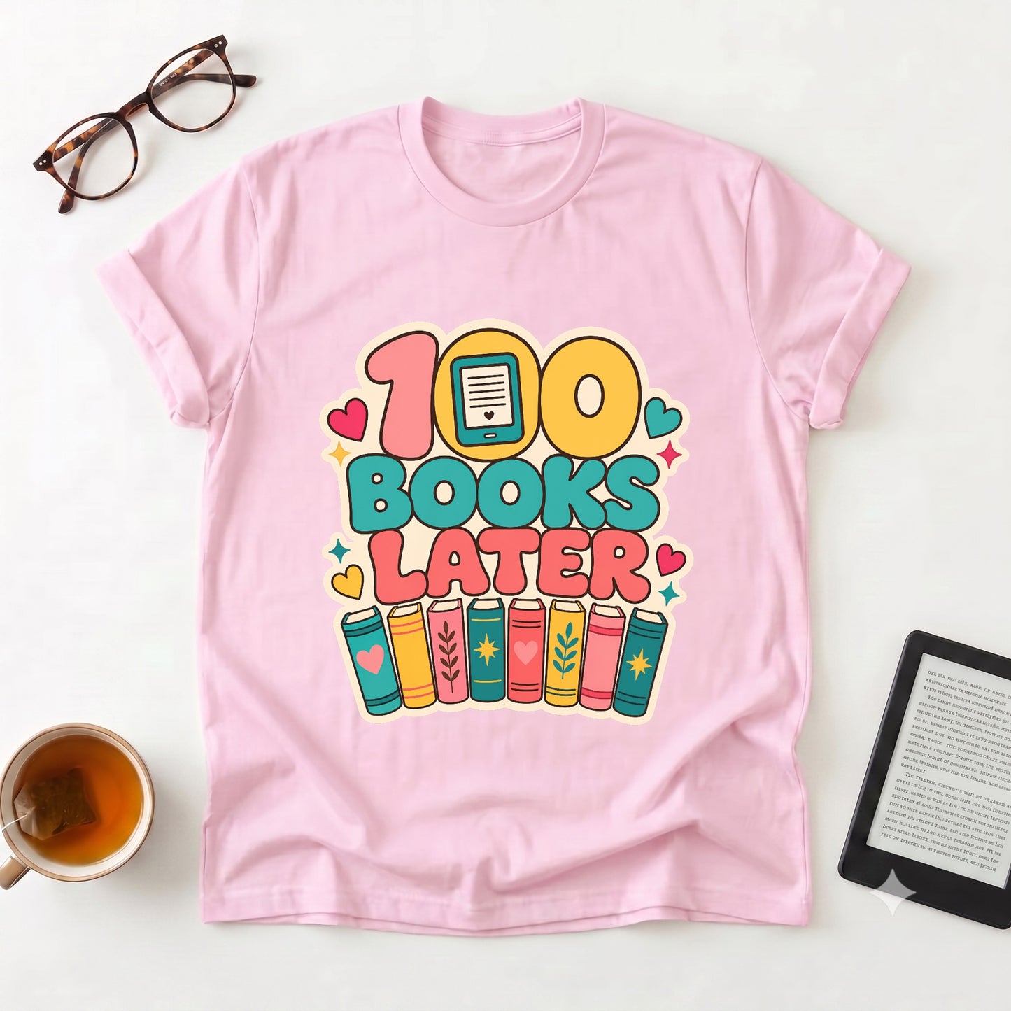 100 Books Later T-Shirt - Reader Celebration Tee