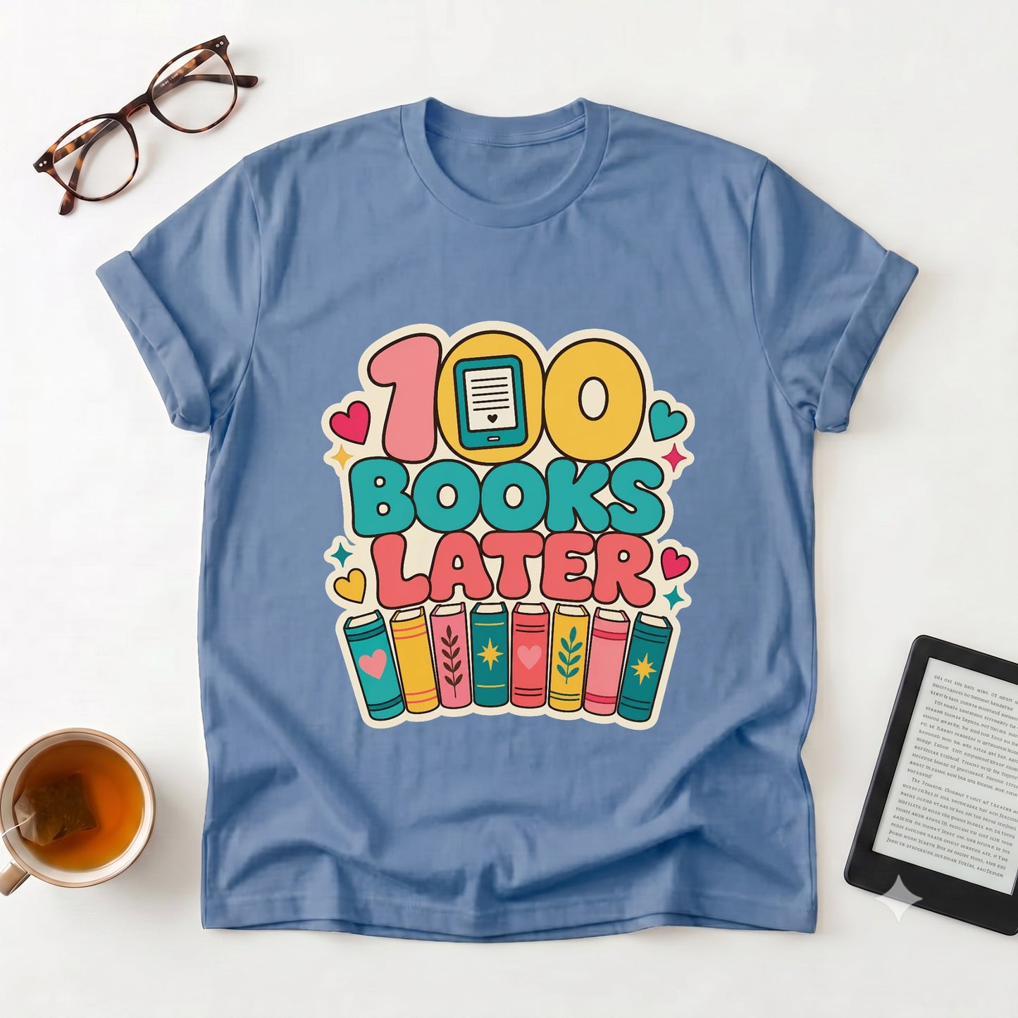 100 Books Later T-Shirt - Reader Celebration Tee