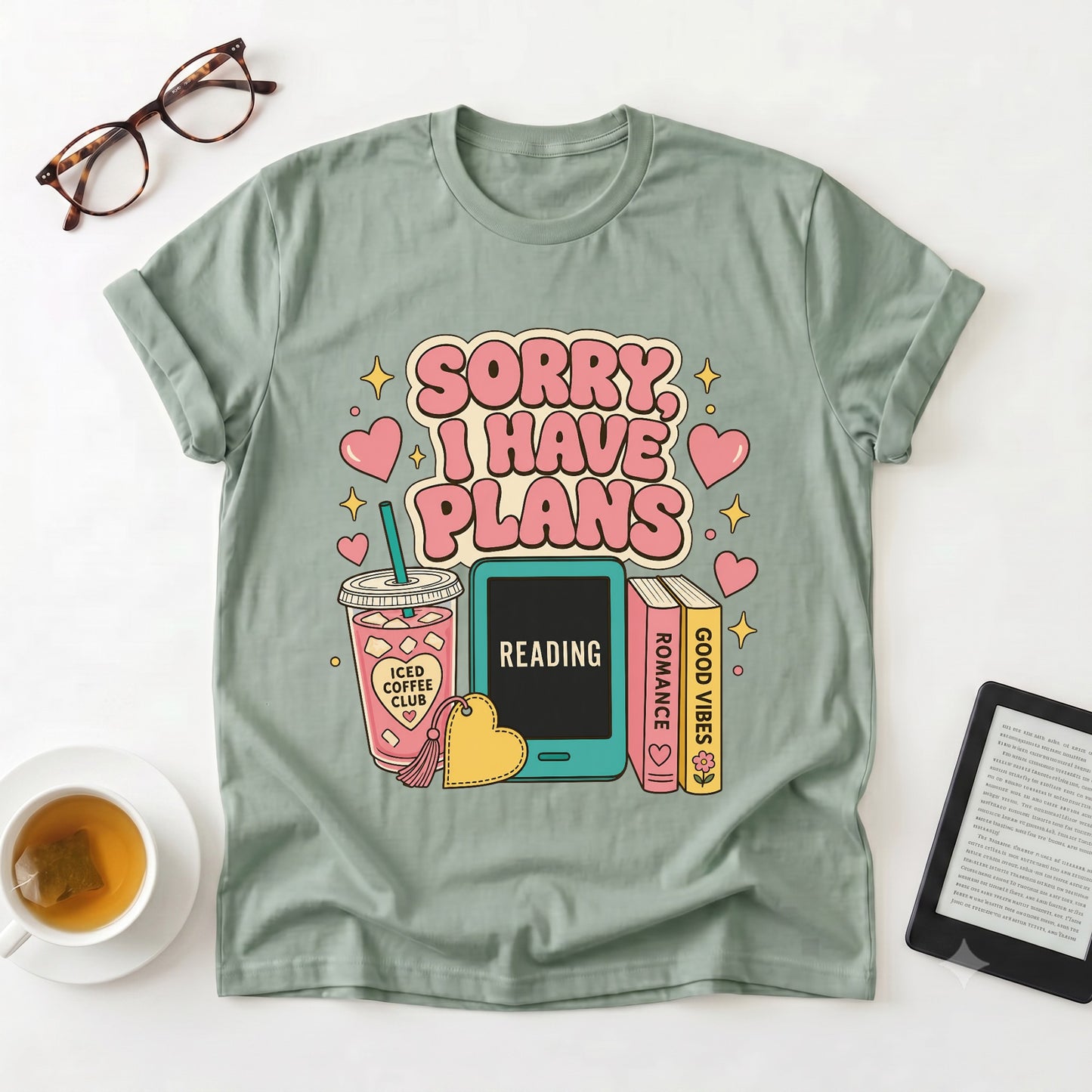 T-Shirt — "Sorry I Have Plans" Reading Tee