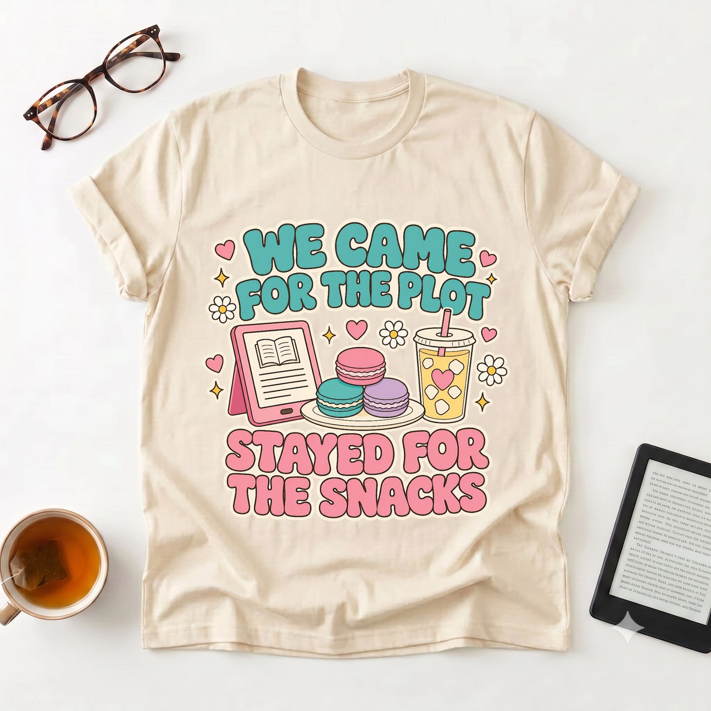 Came for the Plot, Stayed for the Snacks Cute Reading & Snack Lover Tee