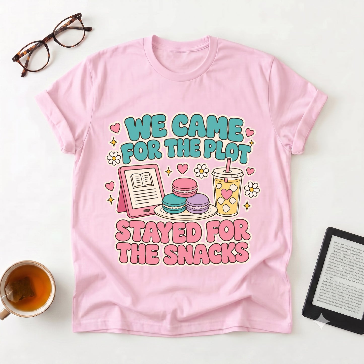 Came for the Plot, Stayed for the Snacks Cute Reading & Snack Lover Tee