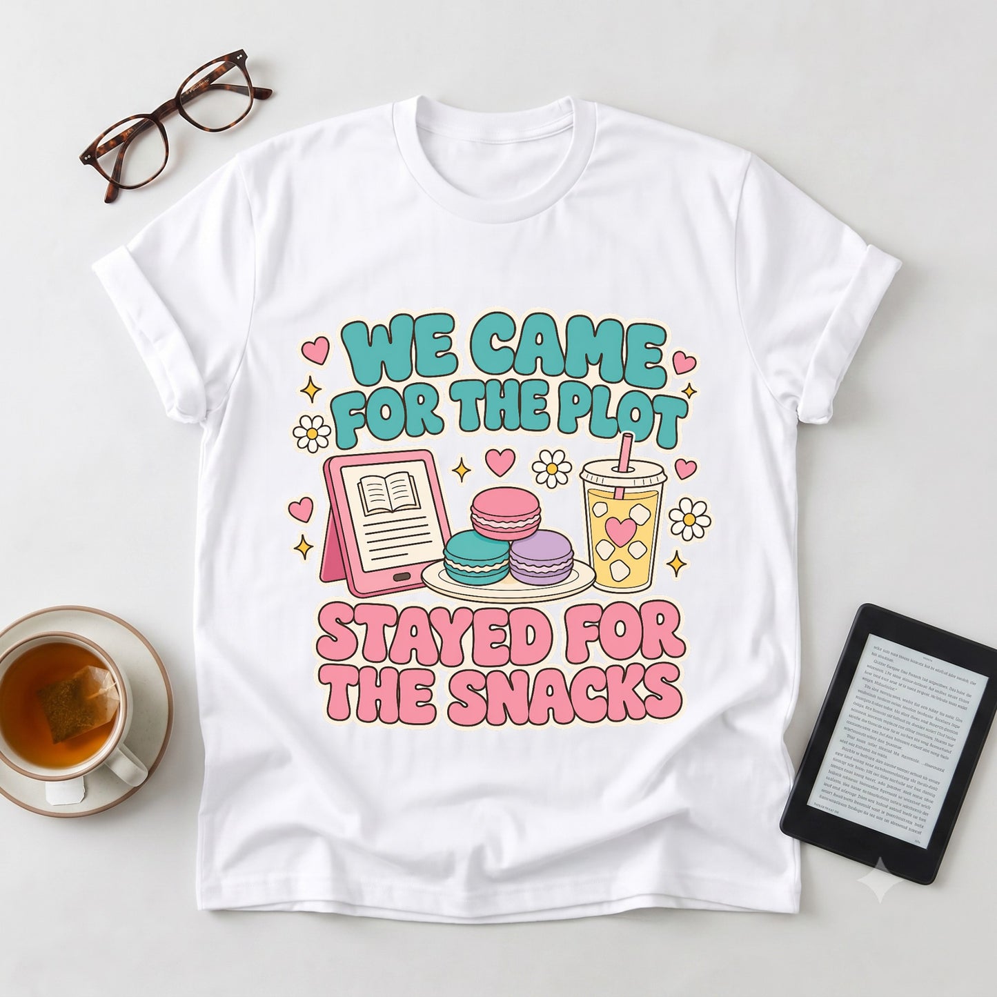 Came for the Plot, Stayed for the Snacks Cute Reading & Snack Lover Tee