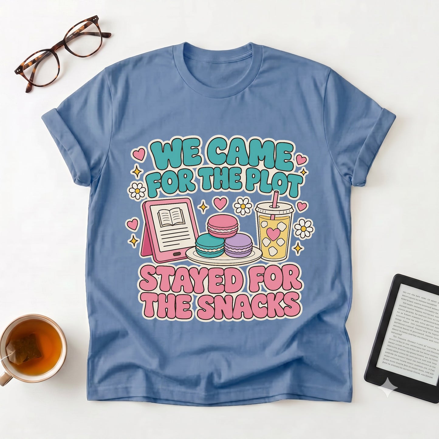 Came for the Plot, Stayed for the Snacks Cute Reading & Snack Lover Tee