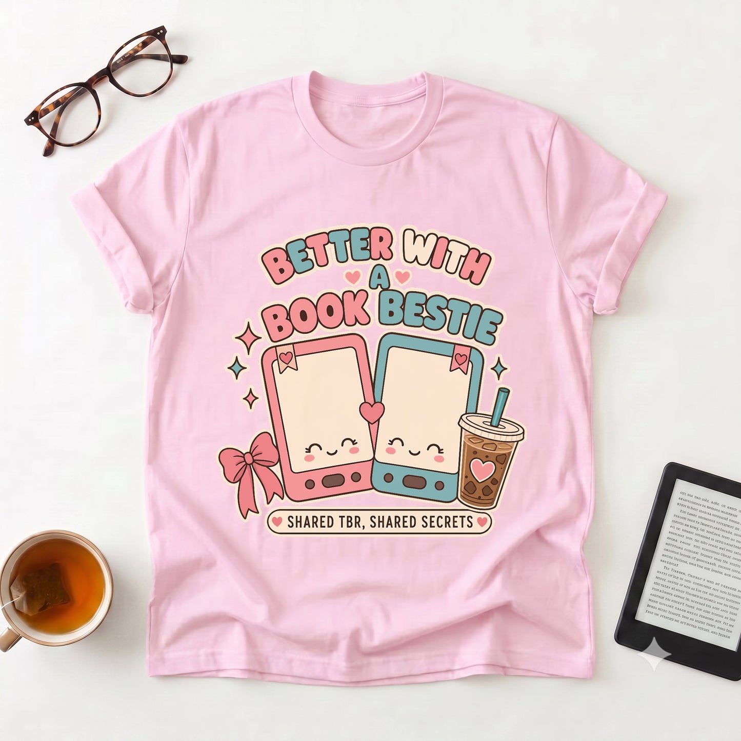 Better With a Book Bestie T-Shirt — Cute Book Lover Tee