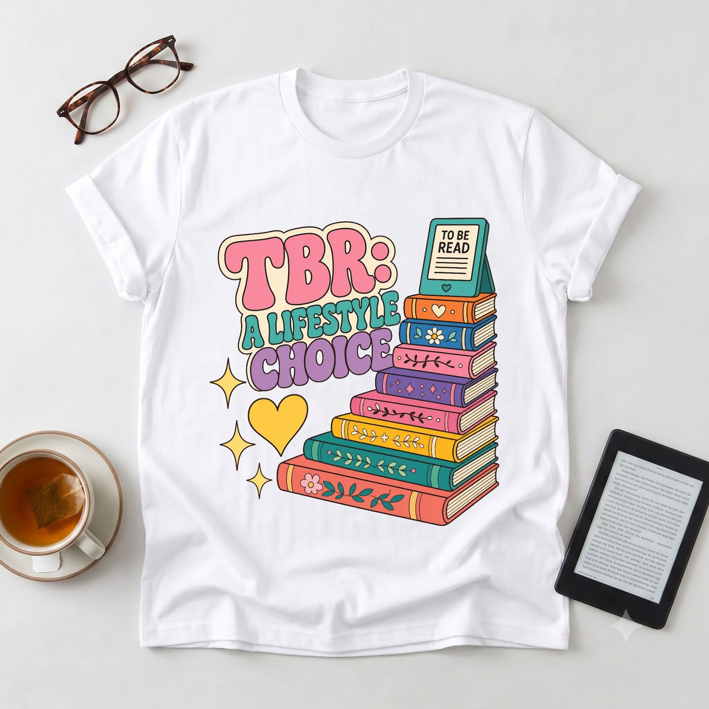 TBR: A Lifestyle Choice Graphic T-Shirt