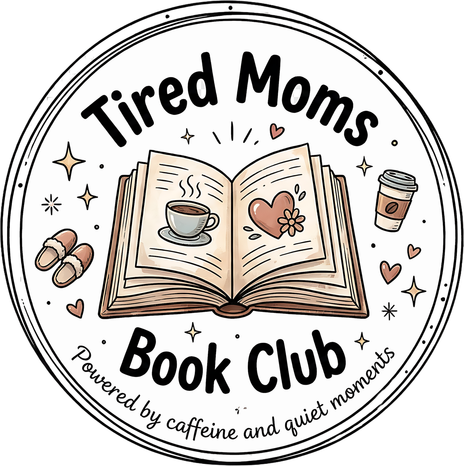 Round badge logo with open book, coffee and slippers, Tired Moms Book Club powered by caffeine
